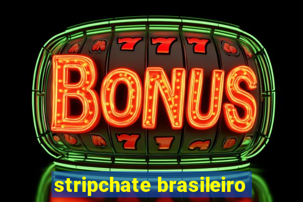 stripchate brasileiro